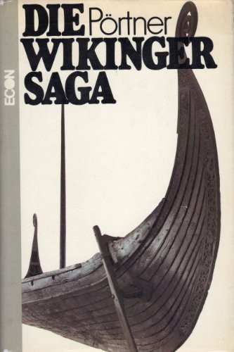 Rudolf Pörtner: Die Wikinger Saga (Hardcover, 1971, Econ Verlag)