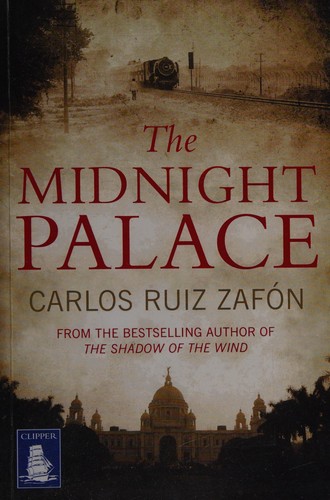 Carlos Ruiz Zafón: The midnight palace (2011, W F Howes, Howes Limited, W. F.)