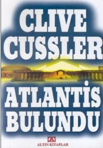 Clive Cussler: Atlantis Bulundu (Paperback, Altin Kitaplar)