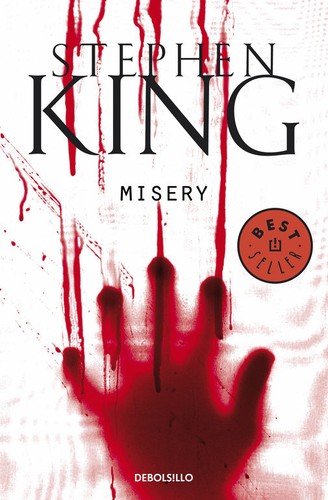 Stephen King, Stephen King: Misery (Spanish language, 2008, Debolsillo)