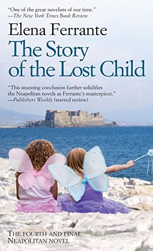 Elena Ferrante: The Story Of The Lost Child (Paperback, Large Print Press)