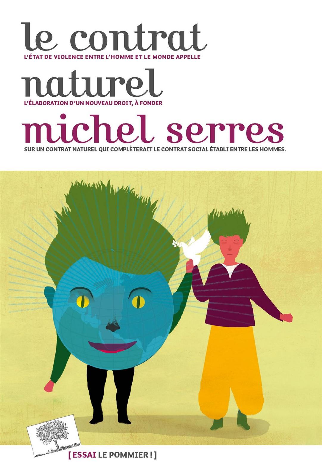 Michel Serres: Le contrat naturel (French language, 2018)