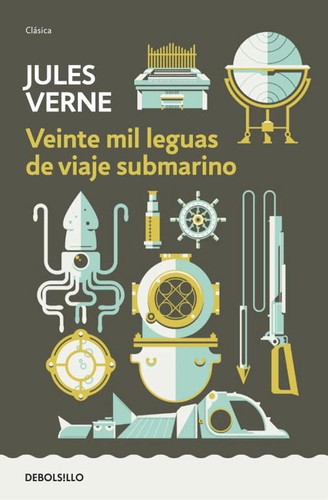 Jules Verne: Veinte mil leguas de viaje submarino - 2. ed. (2013, Debolsillo)