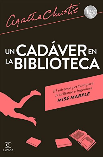 Agatha Christie, Guillermo López Hipkiss: Un cadáver en la biblioteca (Paperback, Espasa)