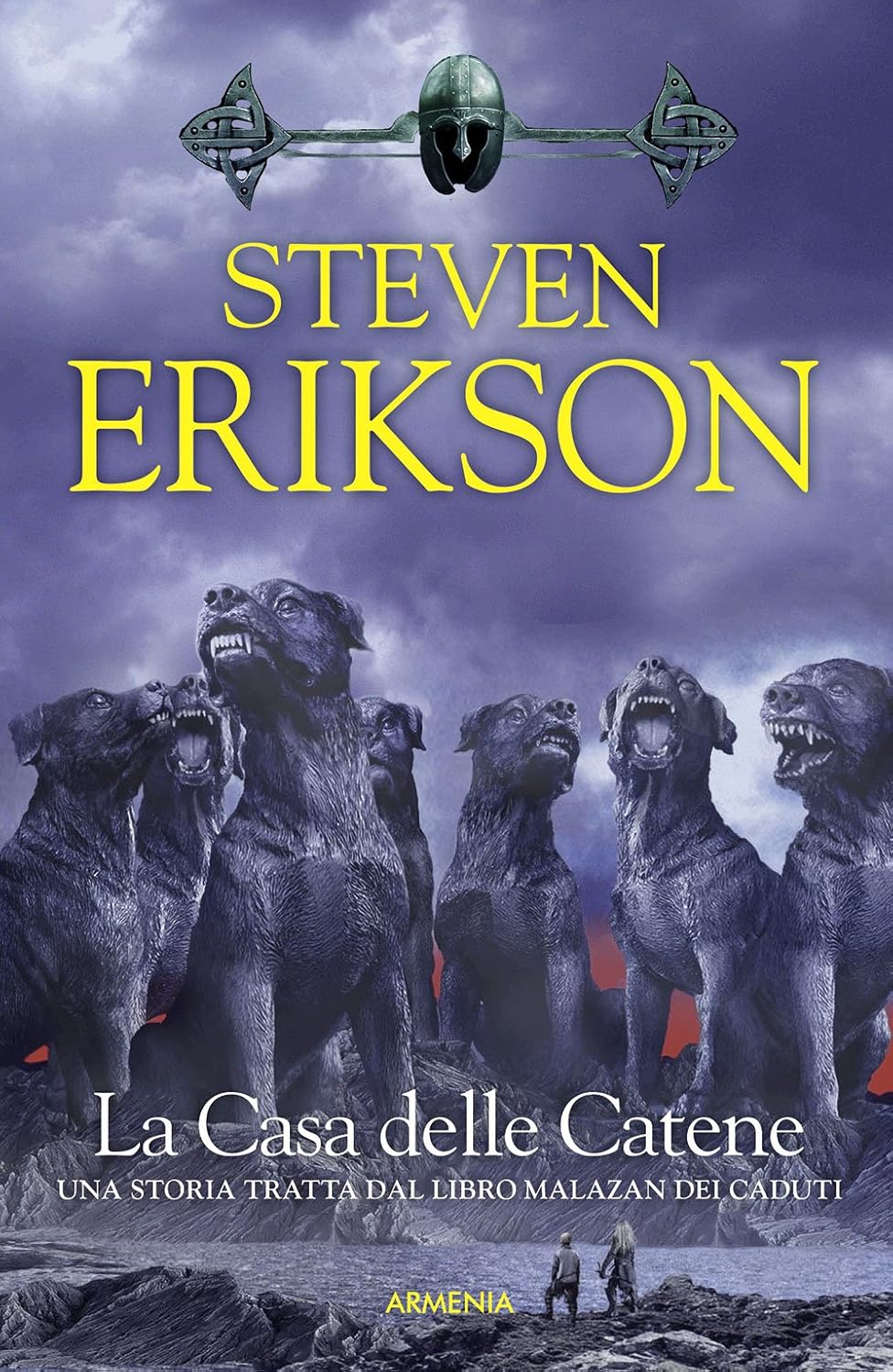 Steven Erikson: La Casa delle Catene (Italiano language)