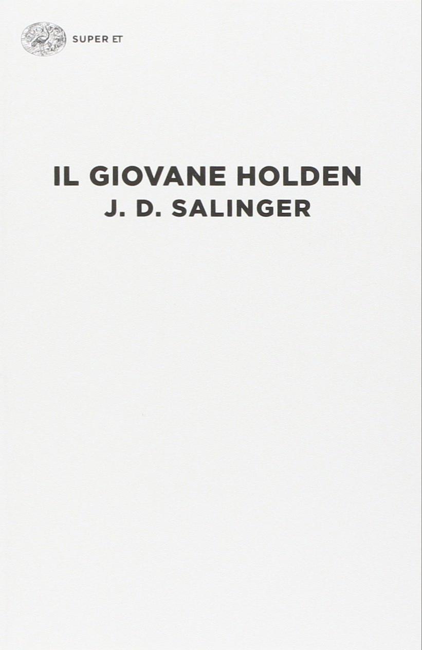 J. D. Salinger: Il giovane Holden (Paperback, Italian language, 2014, Einaudi)