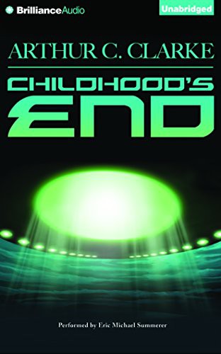 Eric Michael Summerer, Arthur C. Clarke: Childhood's End (AudiobookFormat, Brilliance Audio)