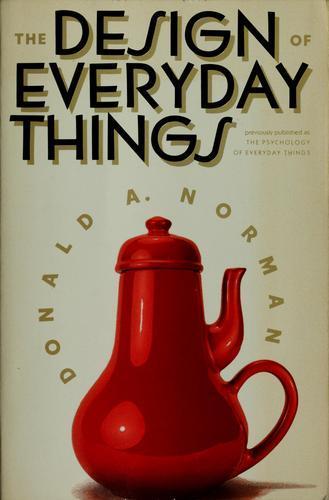 Donald A. Norman: The design of everyday things (1990)