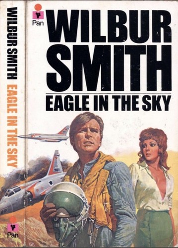 Wilbur Smith: Eagle in the sky (Paperback, 1978, Pan Books)