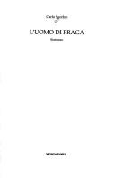 Carlo Sgorlon: L'Uomo Di Praga (Hardcover, Mondadori (IT))