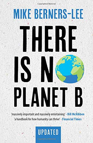 Mike Berners-Lee: There Is No Planet B (Paperback, Cambridge University Press)