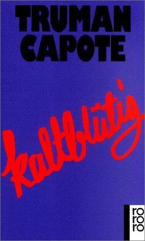 Truman Capote: Kaltblütig. (German language, 1969)