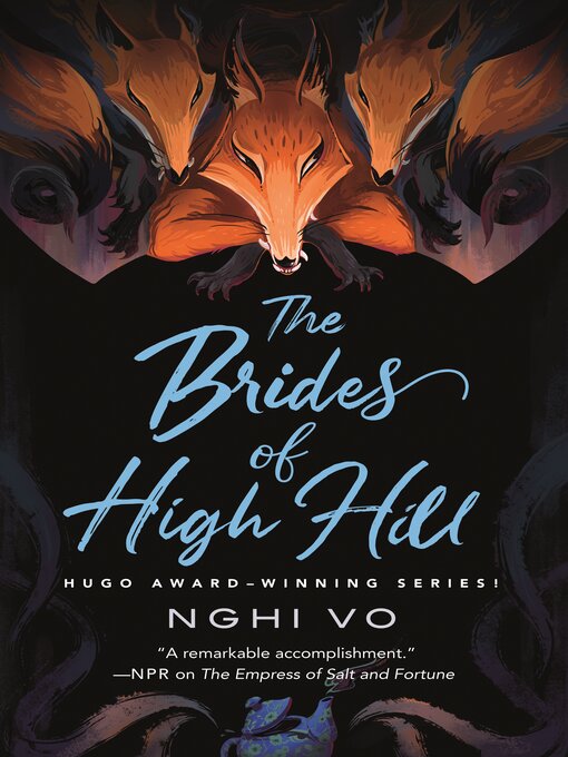 Nghi Vo: The Brides of High Hill (Tor)