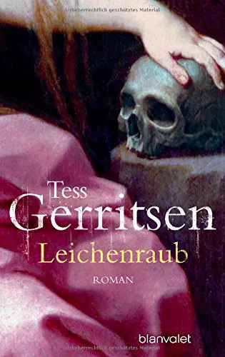 Tess Gerritsen: Leichenraub (Hardcover, German language, 2008, Limes)