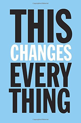 Naomi Klein: This Changes Everything (Hardcover, Knopf Canada)