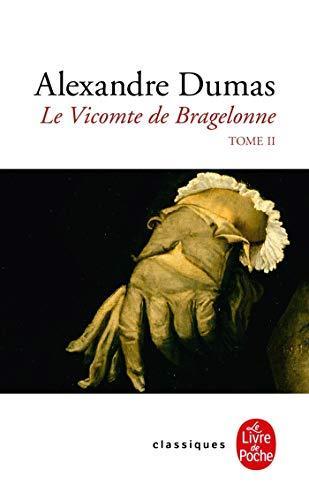 Alexandre Dumas: Le vicomte de Bragelonne (French language, 2010)