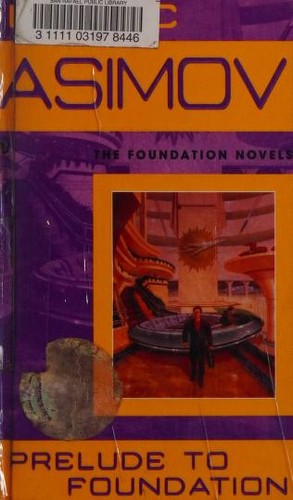 Isaac Asimov: Prelude to Foundation (Hardcover, 2004, Paw Prints)