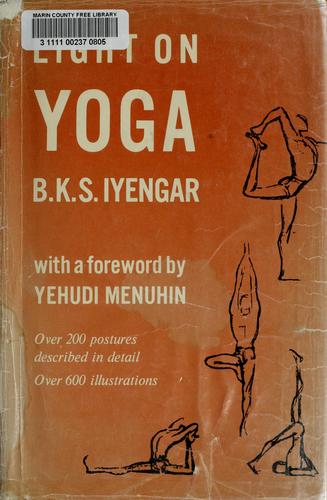 B. K. S. Iyengar: Light on yoga (1966, Schocken Books)