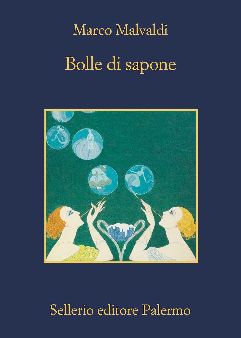 Marco Malvaldi: Bolle di Sapone (Paperback, Italiano language, Sellerio Editore Palermo)