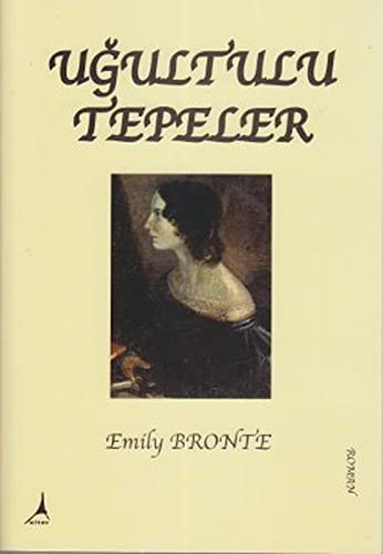 Emily Brontë: Ugultulu Tepeler (Paperback, 2011, Alter Yayinlari)