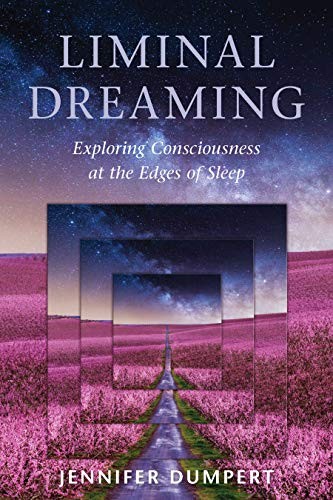 Jennifer Dumpert: Liminal Dreaming (Paperback, 2019, North Atlantic Books)