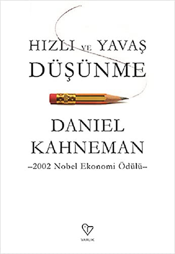 Daniel Kahneman: Hızlı ve Yavaş Düşünme (Paperback, Varlık Yayınları)