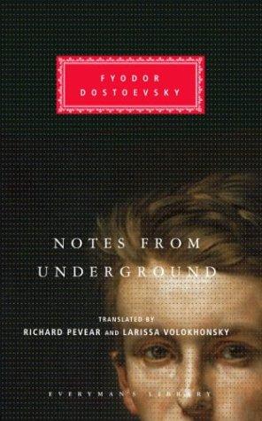 Fyodor Dostoevsky: Notes from Underground (Hardcover, Everyman's Library)