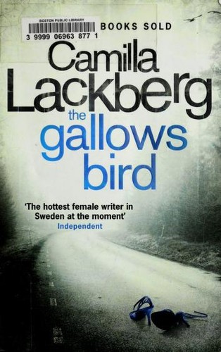 Camilla Läckberg: The gallows bird (2011, HarperCollins)