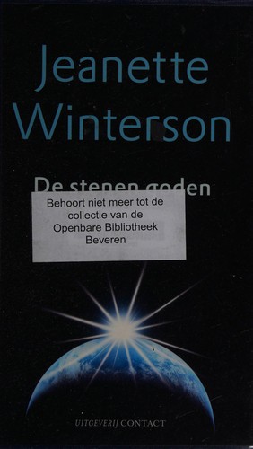 Jeanette Winterson: De stenen goden (Dutch language, 2007, Contact)