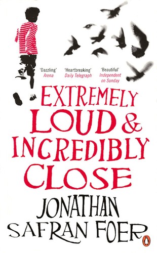 Jonathan Safran Foer: Extremely Loud and Incredibly Close (Paperback, 2006, Penguin Books)