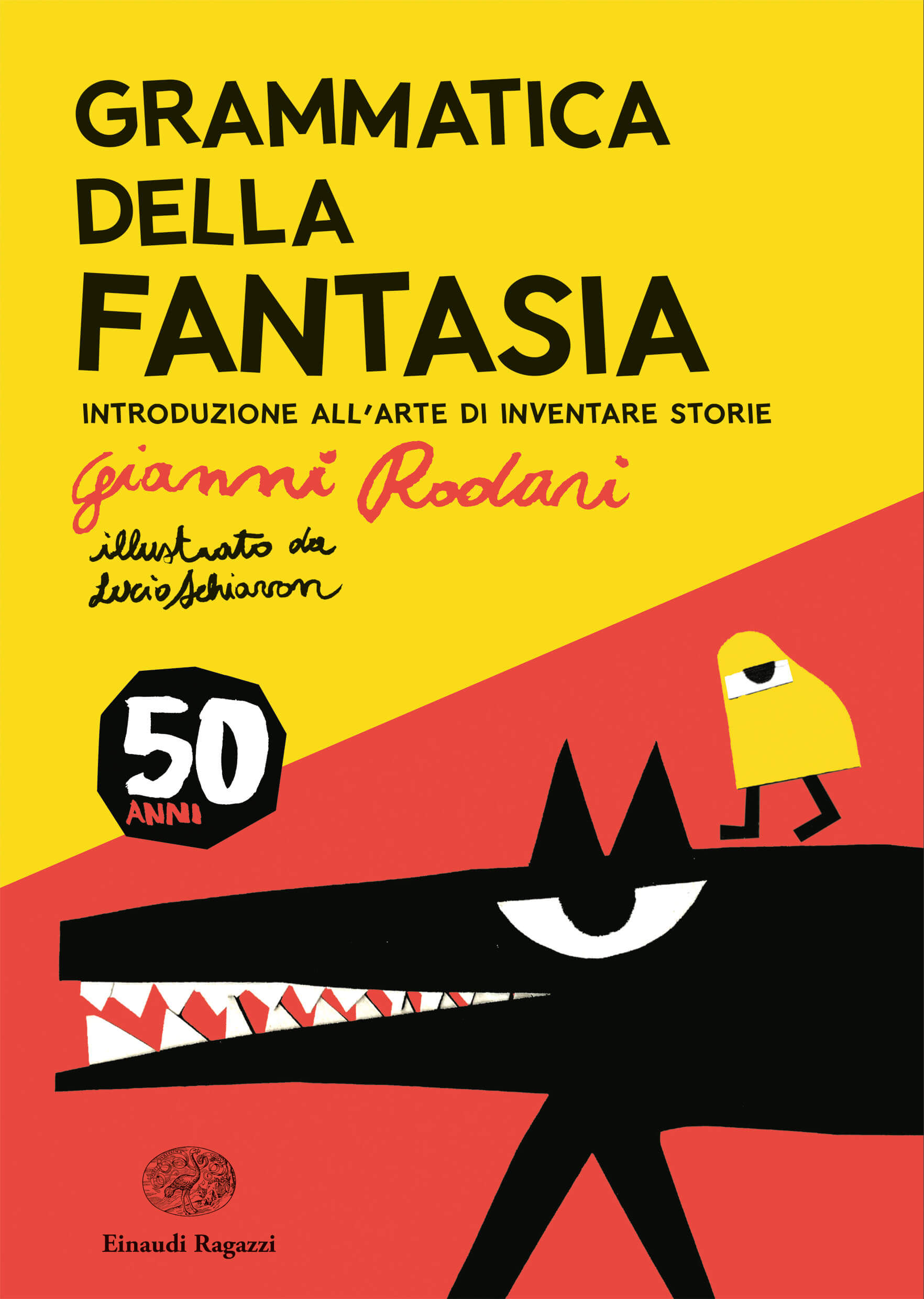 Gianni Rodari: Grammatica della fantasia (Paperback, Italiano language, 2023, Einaudi Ragazzi)