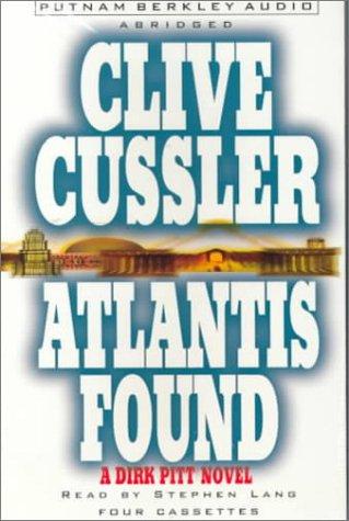 Clive Cussler, J. Stephen Lang: Atlantis Found (Dirk Pitt Novels) (Putnam Berkley Audio)