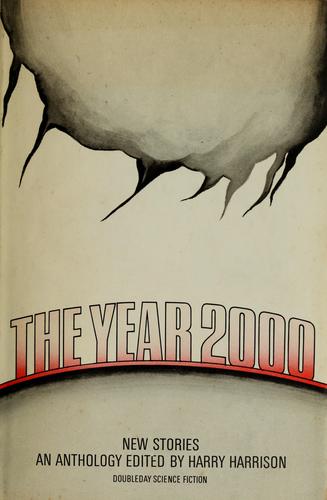 Harry Harrison: The Year 2000 (1970, Doubleday)