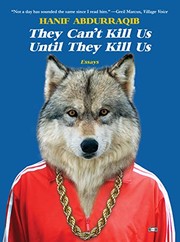 Hanif Abdurraqib, Hanif Willis-Abdurraqib: They Can't Kill Us Until They Kill Us (2017, Two Dollar Radio)