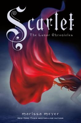 Marissa Meyer: Scarlet (2013, Feiwel & Friends, Feiwel and Friends)