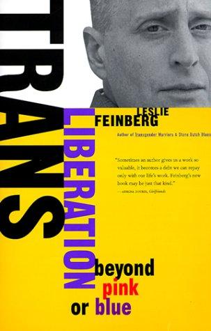 Leslie Feinberg: Trans Liberation (Paperback, Beacon Press)