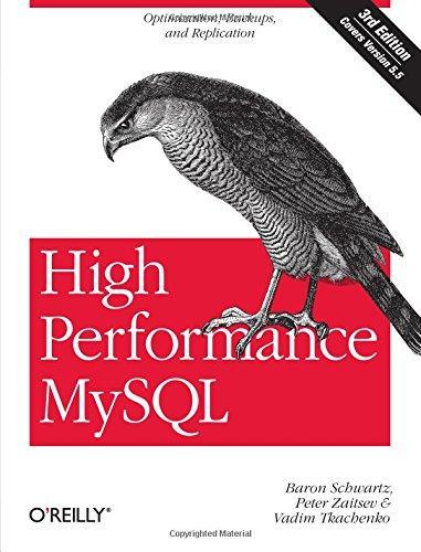 Arjen Lentz, Baron Schwartz, Peter Zaitsev, Vadim Tkachenko, Jeremy Zawodny, Derek J. Balling: High Performance MySQL (2012)