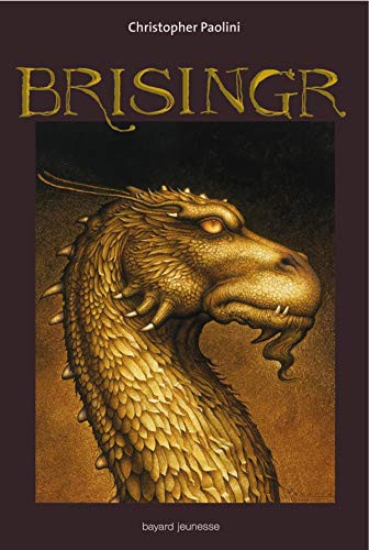 Christopher Paolini: Brisingr (Paperback, BAYARD JEUNESSE, Bayard Jeunesse)