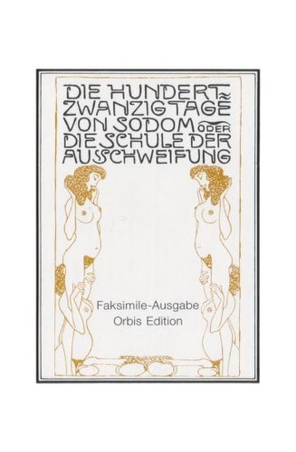 Marquis de Sade: Die hundertzwanzig Tage von Sodom oder Die Schule der Ausschweifung. (Hardcover, German language, Orbis)