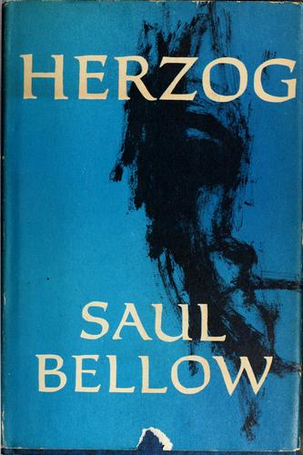 Saul Bellow: Herzog (1964, Viking Press)