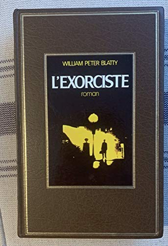 William Peter Blatty: L'exorciste (Paperback, 2001, J'ai lu)