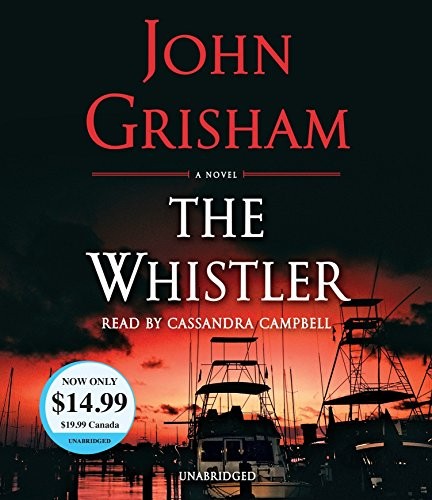 John Grisham: The Whistler (AudiobookFormat, Random House Audio)