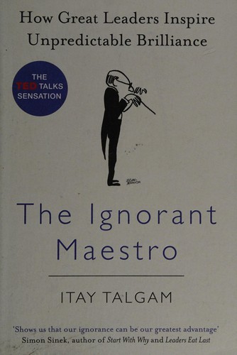 Itay Talgam: The ignorant maestro (2015)