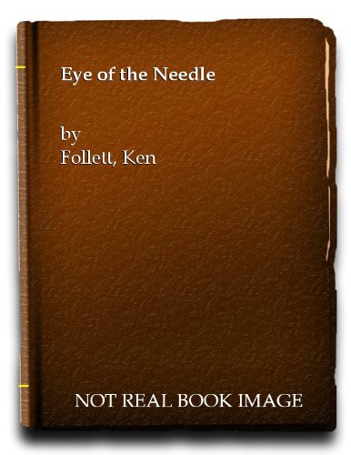 Ken Follett: Eye of the Needle (Paperback, Berkley)