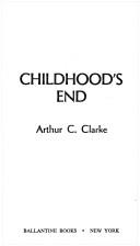 Arthur C. Clarke: Childhoods End (Paperback, Ballantine Books)