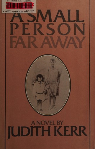 Judith Kerr: A small person far away (1979, Coward, McCann & Geoghegan)