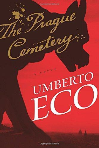 Umberto Eco: The Prague Cemetery (2011)