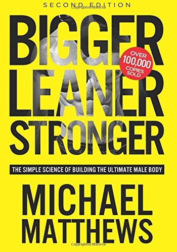 Michael Matthews: Bigger Leaner Stronger (Paperback, Oculus Publishers)