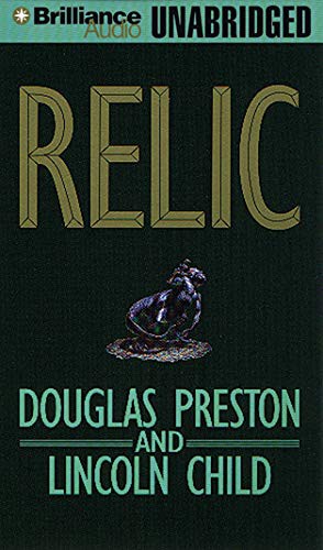 Douglas Preston, Lincoln Child, David Colacci: Relic (AudiobookFormat, Brilliance Audio)