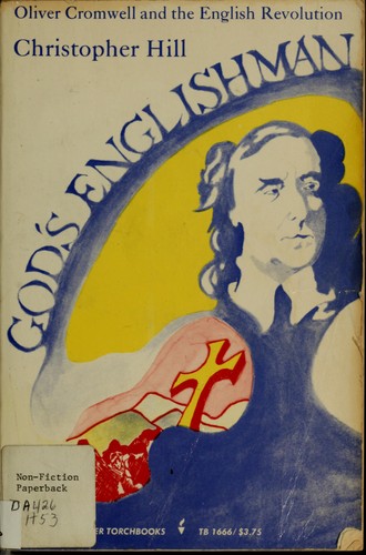 Christopher Hill: God's Englishman (1970, Dial Press)